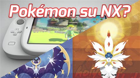 Nuovi Giochi Pokémon In Arrivo Su Nintendo Nx Nel 2017 Nuove Info Su