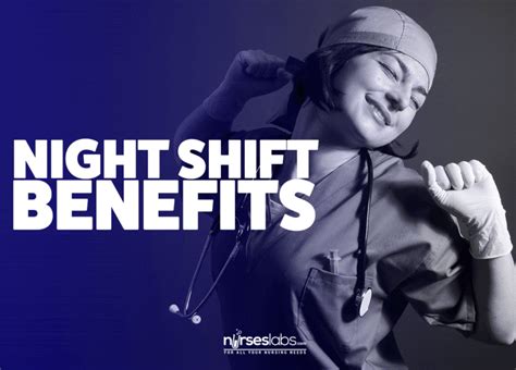 5 night shift benefits nurses may not have realized yet 4 is definitely important working