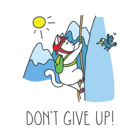Dont Give Up Illustrations Royalty Free Vector Graphics And Clip Art