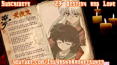 Inuyasha Ost 1 23 Destiny And Love Hd Original Soundtrack Youtube