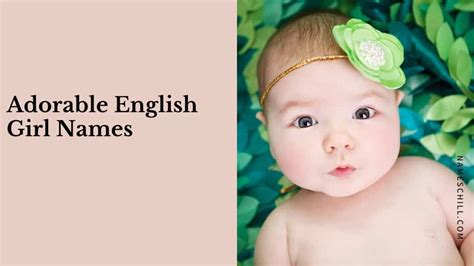 English Girl Names 120 Adorable English Girl Names With Meanings