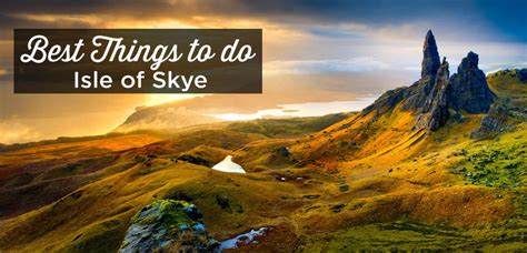 20 Best Things To Do On The Isle Of Skye Attractions Tips Scotland
