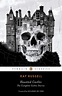 Gypsies, Monsters, and Very Spooky Real Estate: Haunted Castles: The ...