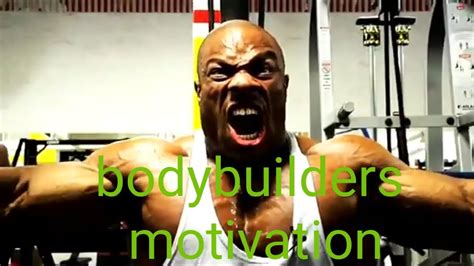 Bodybuilders Motivation Youtube