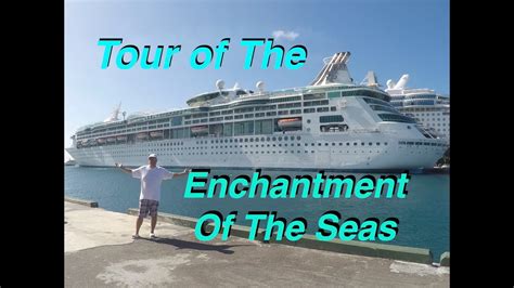 Enchantment Of The Seas Royal Caribbean Cruise Tour Youtube