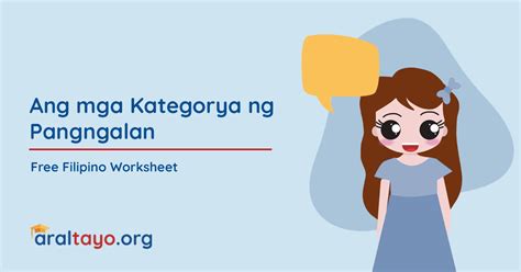 Ang Mga Kategorya Ng Pangngalan Free Filipino Worksheet