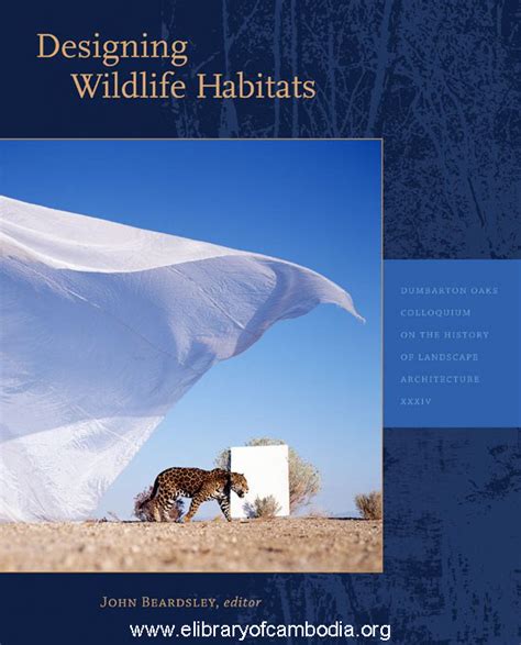 Designing Wildlife Habitats បណ្ណាល័យអេឡិចត្រូនិចខ្មែរ
