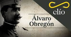 Minibiografía: Álvaro Obregón