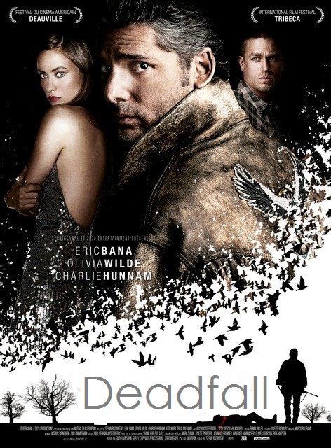 Deadfall 2012 Movie Posters Original Movie Posters Internet Movies