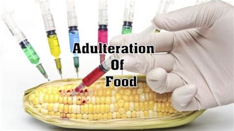 Food Adulteration Types Of Food Adulteration And Mitigation Measures