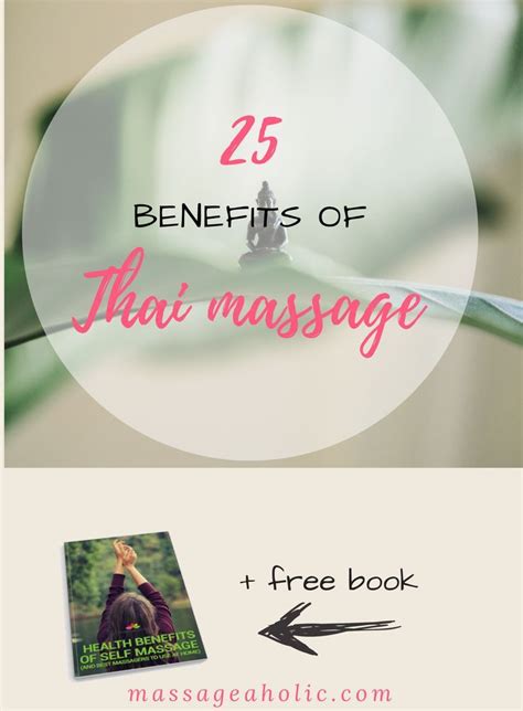 The 25 Benefits Of Thai Massage You Probably Didnt Know About Thai