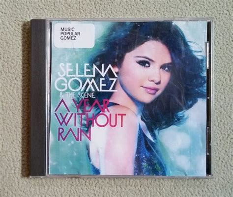 A Year Without Rain By Selena Gomez Selena Gomez And The Scene Cd