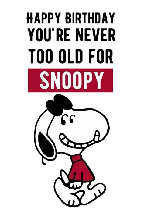 Snoopy Birthday Quotes Snoopy Birthday Birthday Card Printable