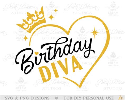 Diva Birthday Svg Birthday Diva Svg Birthday Queen Svg Etsy