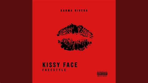 Kissy Face Freestyle Youtube