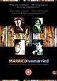 Married/Unmarried (2001) film | CinemaParadiso.co.uk