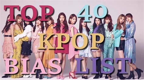 My Top 40 Kpop Girls Biases Youtube