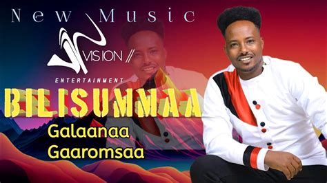 Galaanaa Gaaromsaa Bilisummaa New Ethiopian Oromo Music 2023official