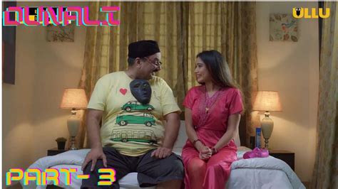 dunali part 3 ullu hindi hot web series episode 3 2021 watch sexy indian web series fap desi