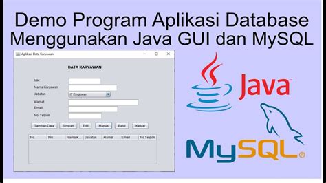 Demo Program Aplikasi Database Menggunakan Java GUI Dan MySQL YouTube