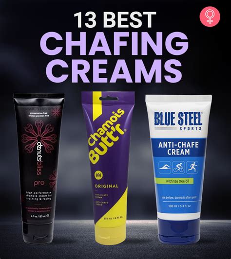 13 Best Chafing Creams That Help Heal Your Skin And Reduce Friction
