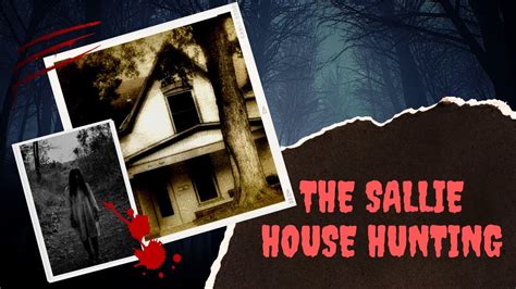 The Sallie House Haunting A Terrifying Journey Into The Paranormal