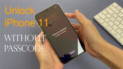 Unlock Iphone 11 Without Passcode 3 Ways Universal Guide Youtube