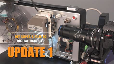 Diy Super 8 Film Digital Transfer Update 1 Youtube