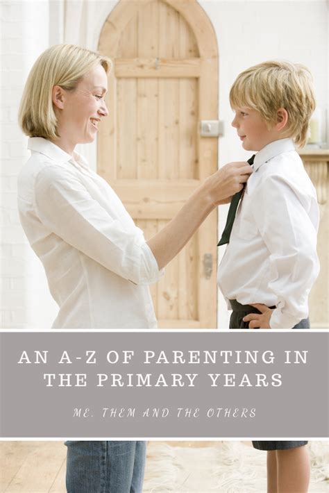 An A Z Of Parenting In The Primary Years What To Expect