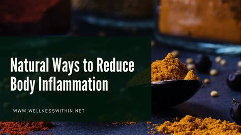 Natural Ways To Reduce Body Inflammation — Wellnesswithin