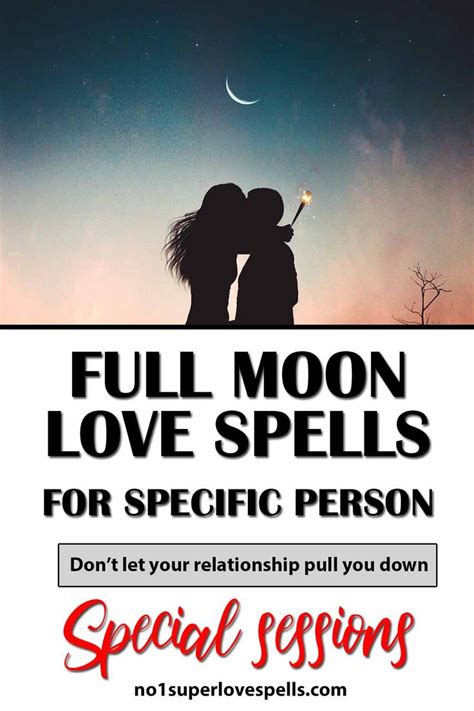 Full Moon Love Spells Full Moon Love Spell Love Spells Easy Love Spells