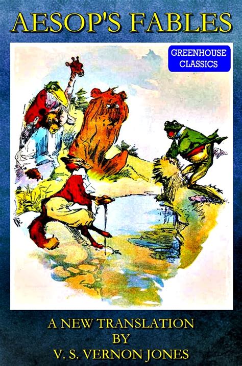 Aesops Fables Complete And Illustrated Ebook By V S Vernon Jones
