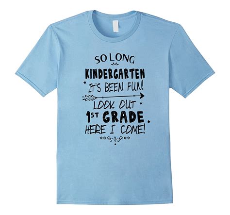 So Long Kindergarten Its Been Fun 1st Grade First Day Shirt Art Artvinatee