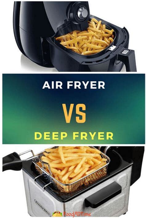 Air Fryer Vs Deep Fryer Taste Comparison Which Tastes Better