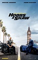 Fast & Furious Presents: Hobbs & Shaw (2019) Poster #1 - Trailer Addict