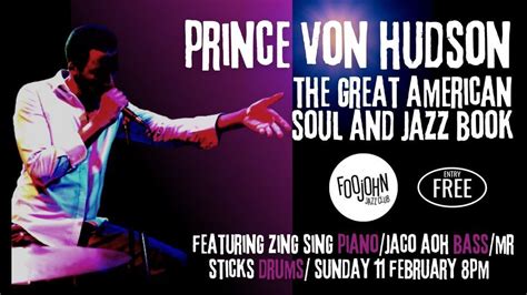 prince von hudson the great american soul and jazz book live at foojohn jazz club foojohn