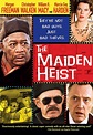 The Maiden Heist (2009) - Streaming | FilmTV.it