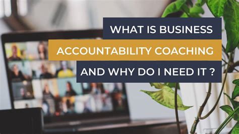 What Is Business Accountability Coaching And Why Do I Need It