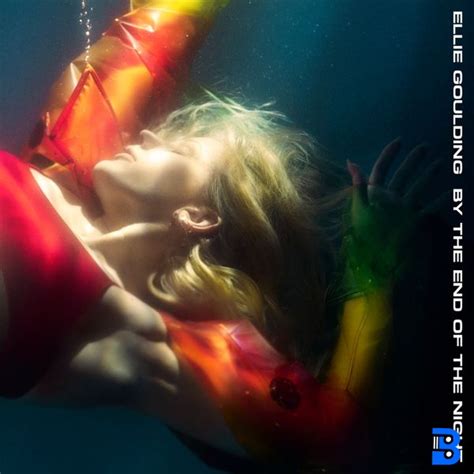 Ellie Goulding By The End Of The Night Mp3 Download Bazemack