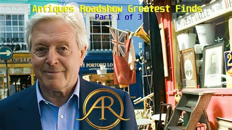 Antiques Roadshow Greatest Finds Part Bbc Youtube