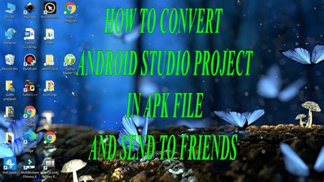How To Convert Android Studio Project In Apk File And Send To Friends