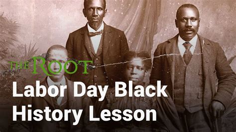 The Root Labor Day Black History