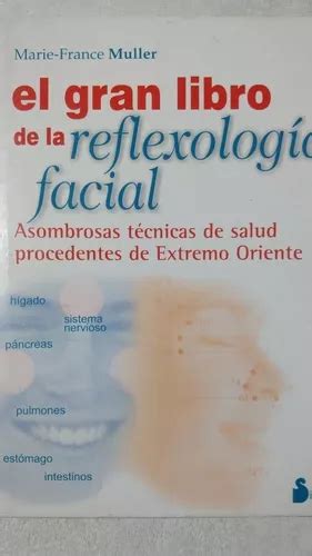 el gran libro de la reflexología facial marie france muller mercadolibre