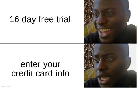 The Free Trial Imgflip
