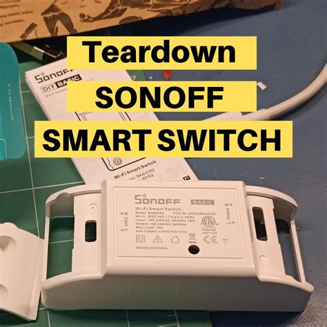 Teardown Sonoff Smart Switch Basic