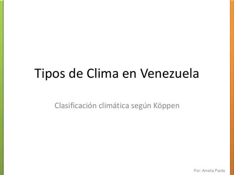 Tipos De Clima En Venezuela Según Köppen