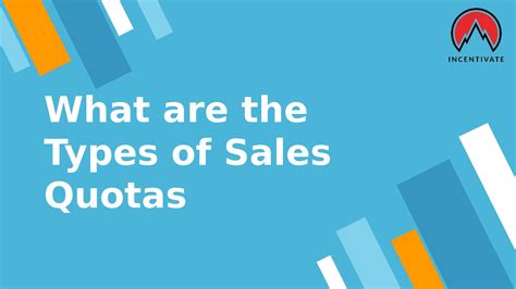 What Are The Types Of Sales Quotas By Incentivate Issuu