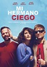 MI HERMANO CIEGO - DVD - de Sophie Goodhart - 8435175973835, comprar ...