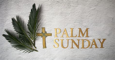 Palm Sunday 2023 Full Information Is Here Macotrends