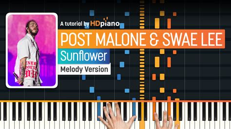 Sunflower By Post Malone And Swae Lee Piano Tutorial Hdpiano